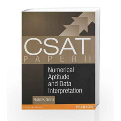 CSAT: Numerical Aptitude and Data Interpretation by Nishit K Sinha Book-9788131790250