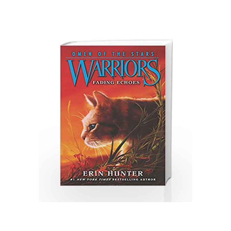 Warriors - Omen of the Stars #2: Fading Echoes by Erin Hunter Book-9780062382597
