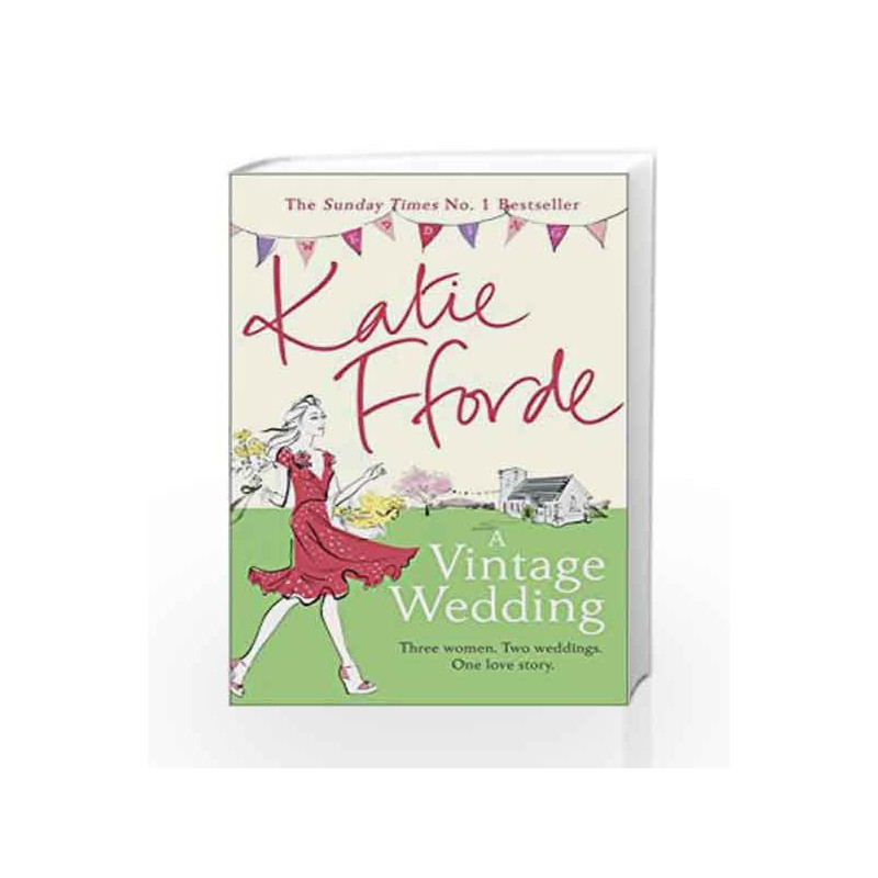A Vintage Wedding by Katie Fforde Book-9780099579281