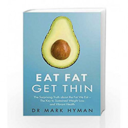 Eat Fat Get Thin by HYMAN MARK Book-9781473631144