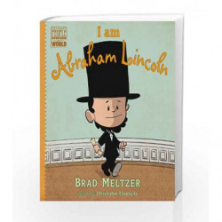 I am Abraham Lincoln (Ordinary People Change the World) by Brad Meltzer Book-9780803740839