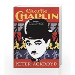 Charlie Chaplin by Peter Ackroyd Book-9780099287568
