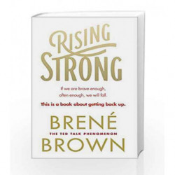 Rising Strong: BRENE BROWN by BrenÃƒÆ’Ã†â€™Ãƒâ€šÃ‚Â© Brown Book-9780091955038