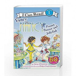 Fancy Nancy: Peanut Butter and Jellyfish (I Can Read Level 1) by Jane O'Connor Book-9780062269751