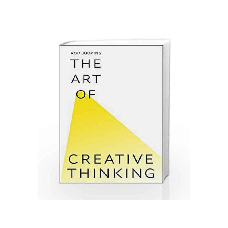 The Art Of Creative Thinking by Judkins, Rod Book-9781444794489