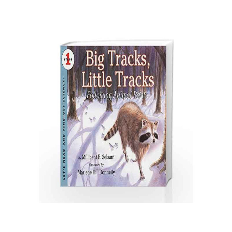 Big Tracks, Little Tracks: Let's Read and Find out Science - 1 by Selsam, Millicent E. Book-9780064451949