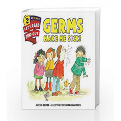 Germs Make Me Sick!: Let's Read and Find out Science - 2 by Melvin Berger Book-9780062381873
