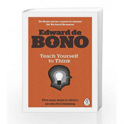 Teach Yourself To Think by De Bone Edwo Book-9780241257500