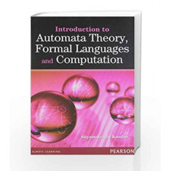 Introduction to Automata Theory, Formal Languages and Computation, 1e by Shyamalendu Kandar Book-9788131793510