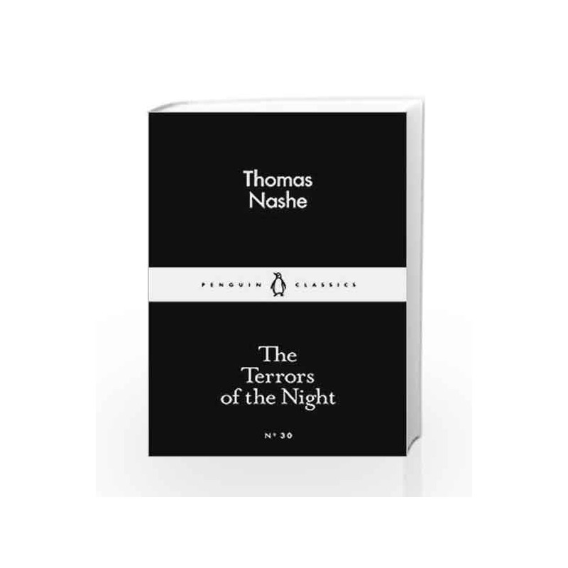 The Terrors of the Night (Penguin Little Black Classics) by Nashe, Thomas Book-9780141397245