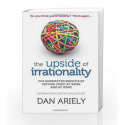 The Upside of Irrationality by Dan Ariely Book-9780007354788