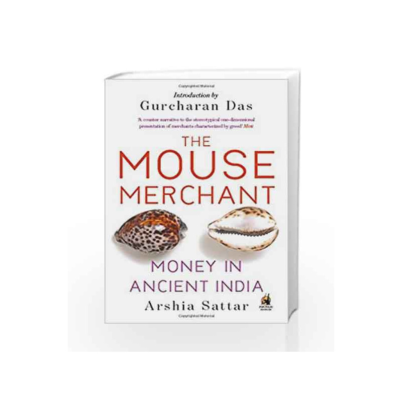 The Mouse Merchant: Money in Ancient India by Arshia Sattar Book-9780143424727