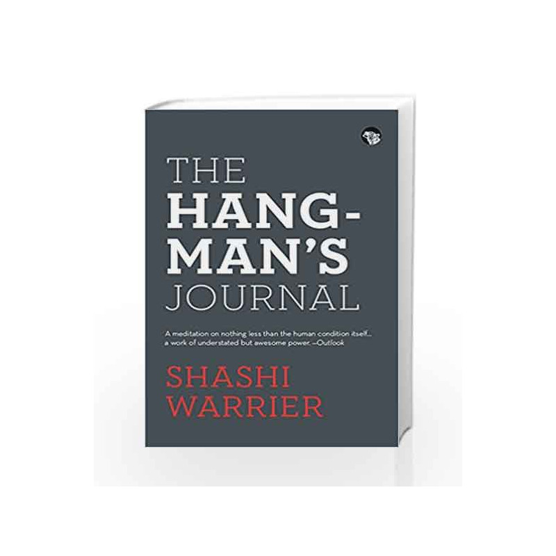 The Hangman                  s Journal by Shashi Warrier Book-9789385755804