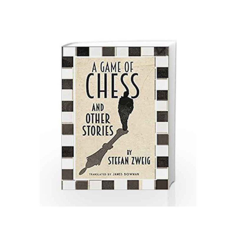 A Game of Chess and Other Stories (Evergreens) by Stefan Zweig Book-9781847495815