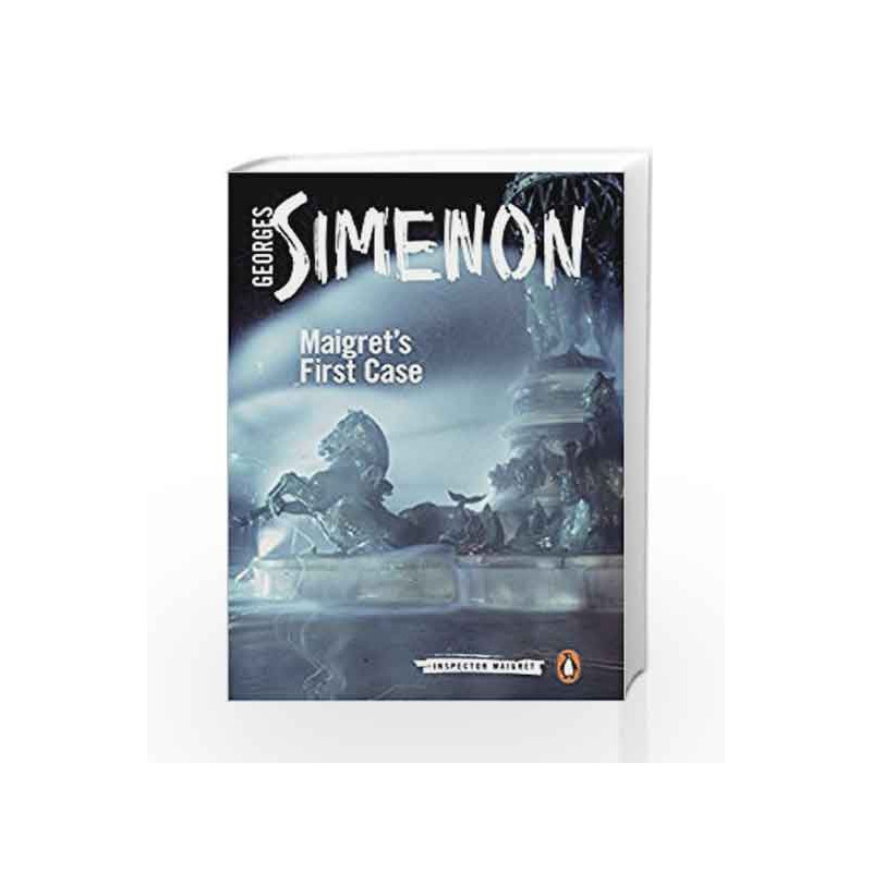 Maigret's First Case (Inspector Maigret) by Georges Simenon Book-9780241206386