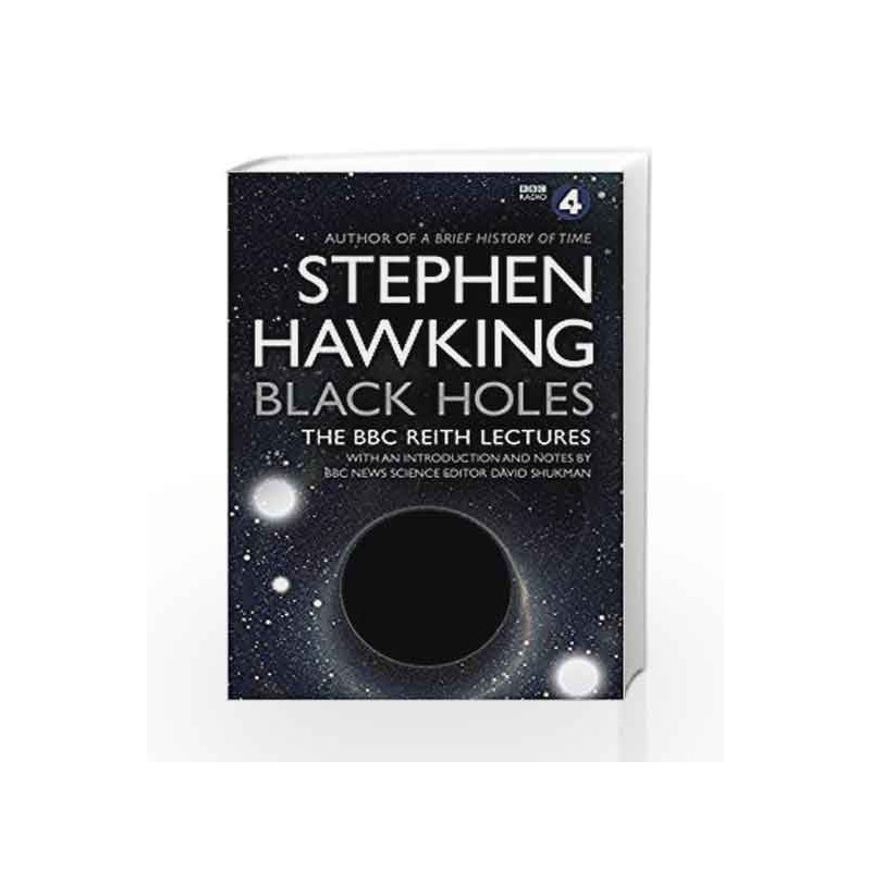 Black Holes: The Reith Lectures by Stephen Hawking Book-9780857503572