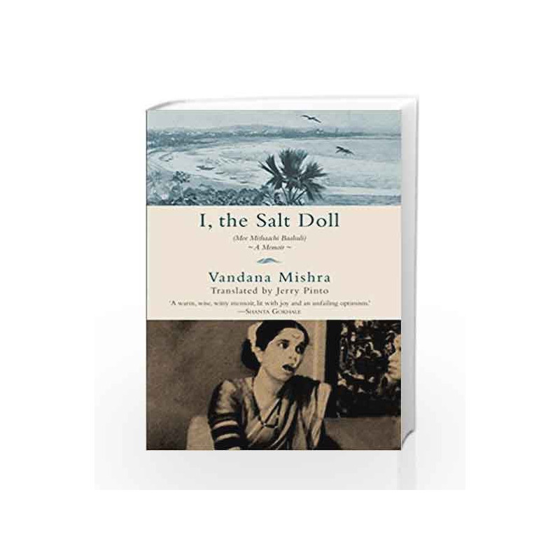 I, the Salt Doll: A Memoir by Vandana Mishra Book-9789385755767