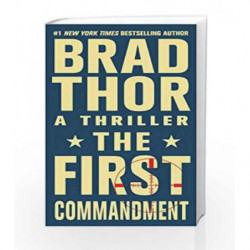 The First Commandment: A Thriller (The Scot Harvath Series) by Brad Thor Book-9781451635669