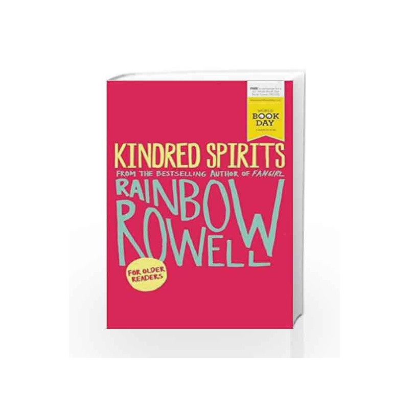 Kindred Spirits: World Book Day Edition 2016 by Rainbow Rowell Book-9781509820832