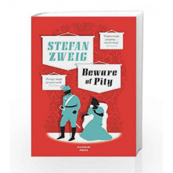 Beware of Pity by Stefan Zweig Book-9781908968371