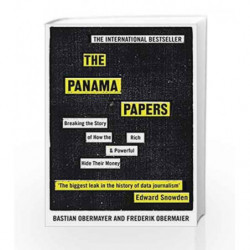 The Panama Papers: Breaking the Story of How the Rich and Powerful Hide their Money by Frederik Obermaier Book-9781786070470