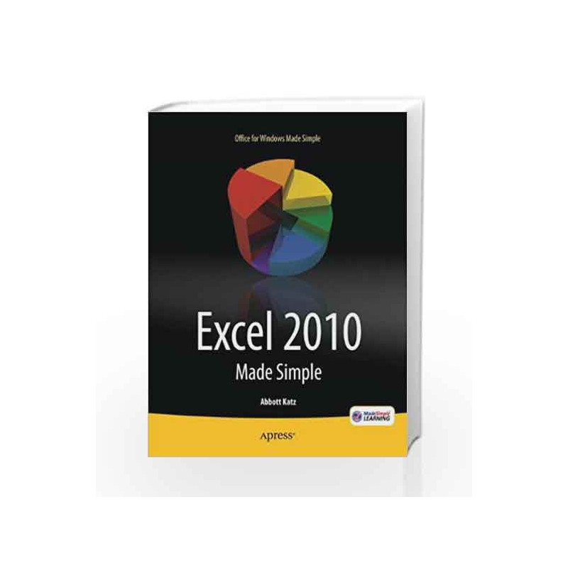 Excel 2010 Made Simple by Abbott Katz Book-9788132203513