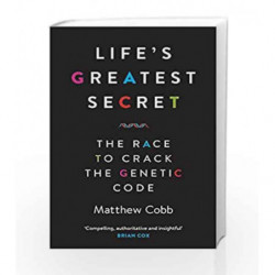 Life's Greatest Secret by Matthew Cobb Book-9781781251416