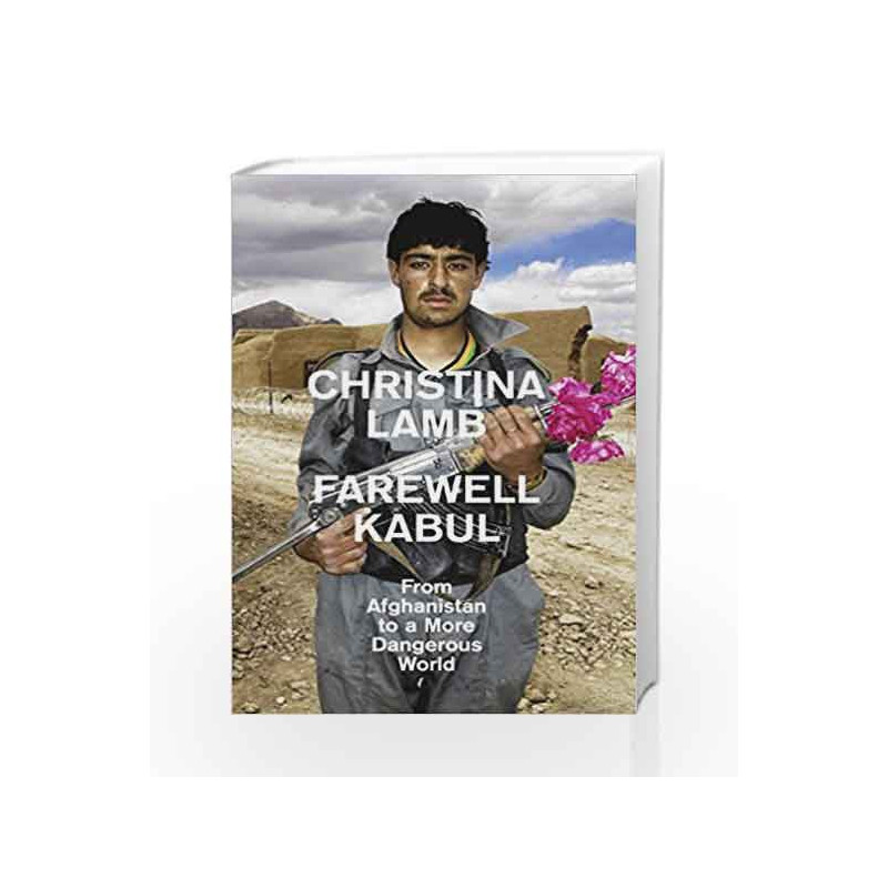 Farewell Kabul by Christina Lamb Book-9780007583140