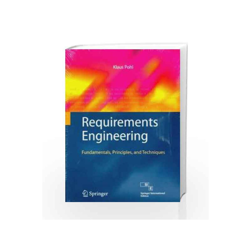 Requirements Engineering: Fundamentals, Spr by Pohl Book-9788132203933