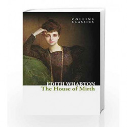 The House of Mirth (Collins Classics) by Edith Wharton Book-