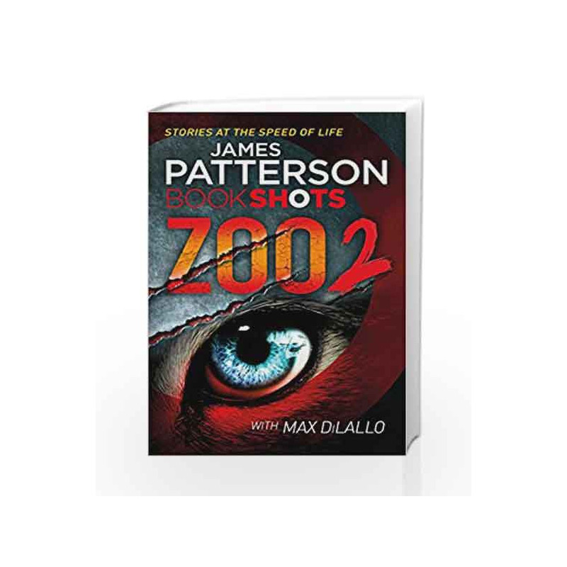 Zoo 2 (Zoo Series) by James Patterson Book-9781786530035