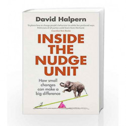Inside the Nudge Unit by David Halpern Book-9780753556559