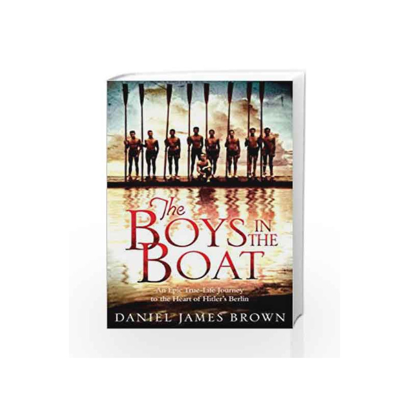 The Boys In The Boat by Daniel James Brown Book-9780230768895
