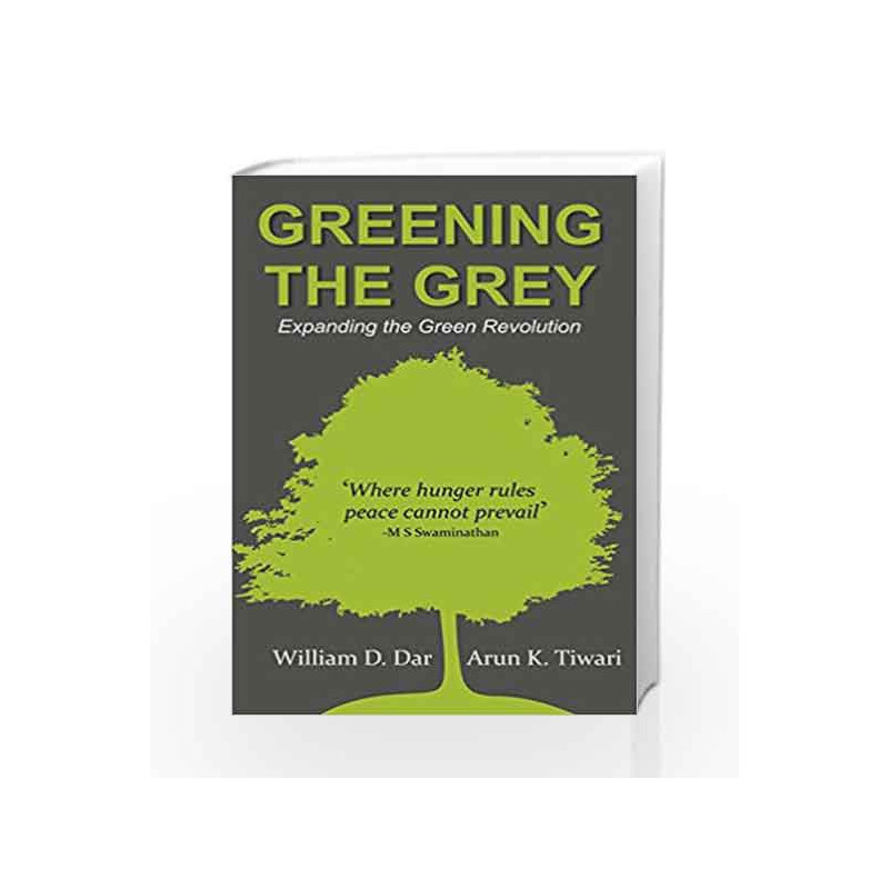 Greening the Grey by Dar, William D. Book-9789350642832