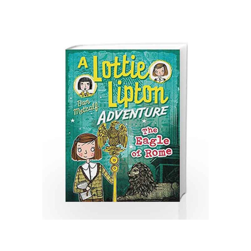 The Roman Cypher A Lottie Lipton Adventure (The Lottie Lipton Adventures) by Dan Metcalf Book-9781472927583