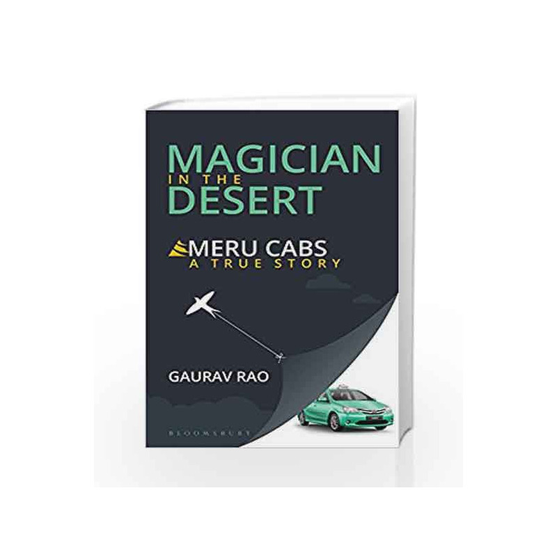 Magician in the Desert: Story of Meru Cabs by Rao, Gaurav Book-9789385936937