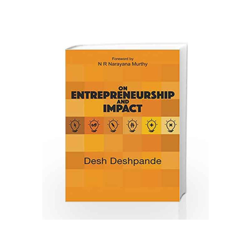 On Entrepreneurship and Impact by Desh Deshpande Book-9780986132629