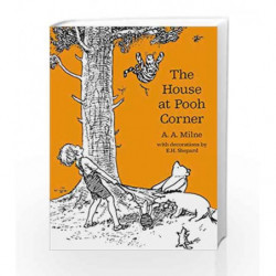 The House at Pooh Corner (Winnie-the-Pooh - Classic Editions) by A. A. Milne Book-9781405281287