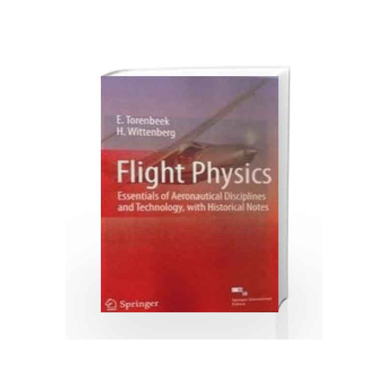 Flight Physics by E. Torenbeek Book-9788132208938