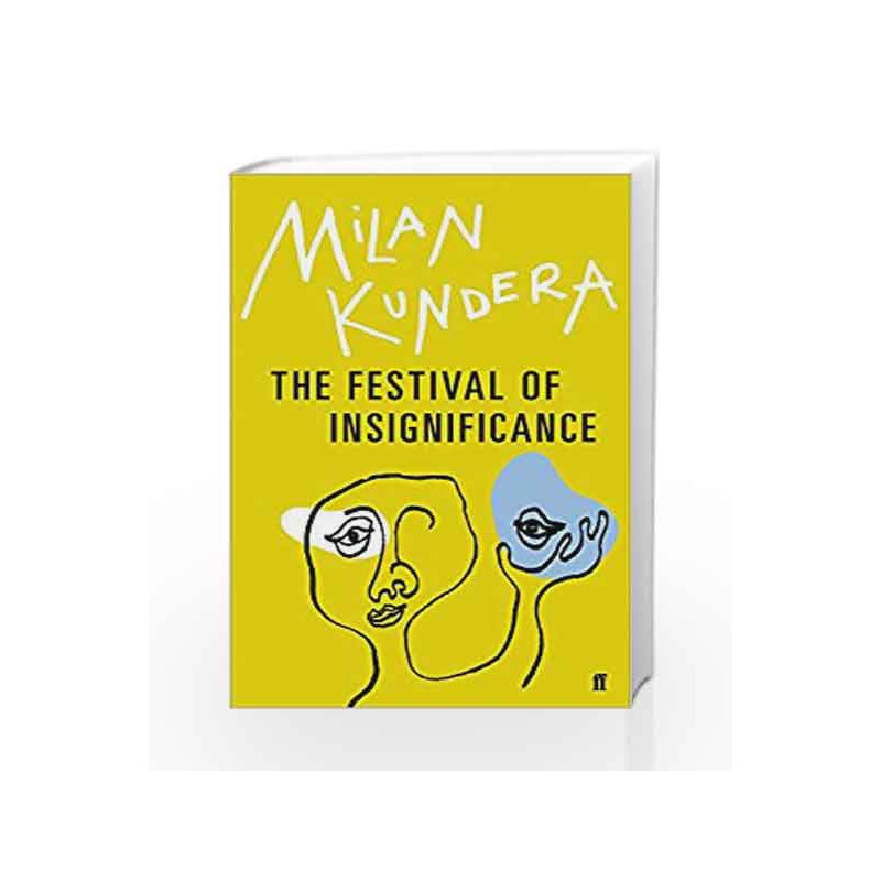 The Festival of Insignificance by Milan Kundera Book-9780571316465