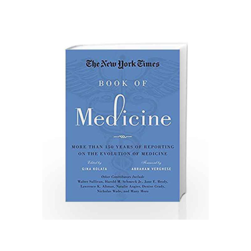 The New York Times Book of Medicine by Gina Kolata Book-9781454902058