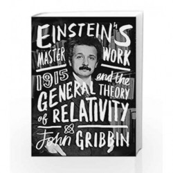 Einstein's Masterwork by John Gribbin Book-9781848318526