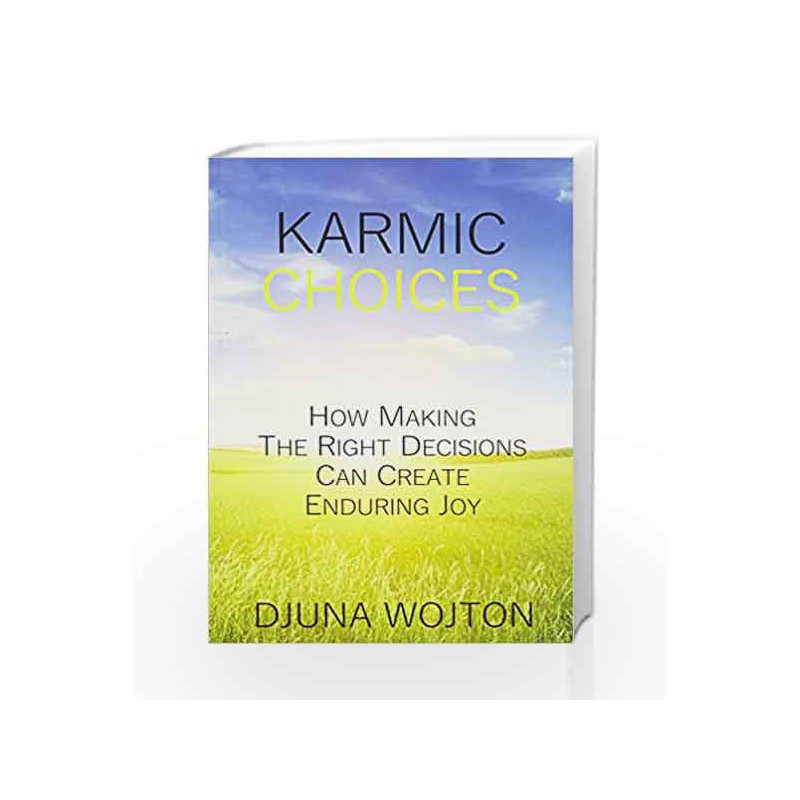 Karmic Choices Forthcoming by DJUNA WOJTON Book-9788183225250