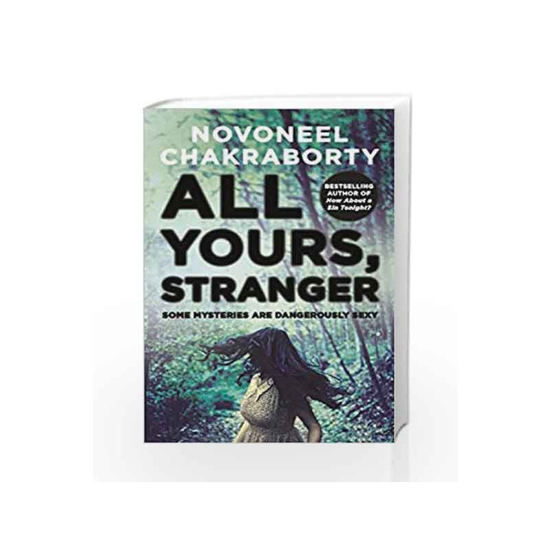 All Yours, Stranger by Novoneel Chakraborty Book-9788184006858