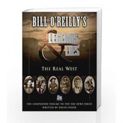 Bill O'Reilly's Legends and Lies : The by Bill O'Reilly Book-9781627795074