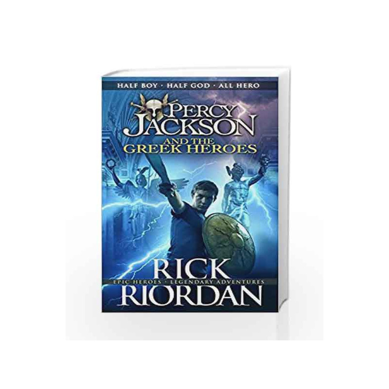Percy Jackson and the Greek Heroes (Percy Jackson's Greek Myths) by ...