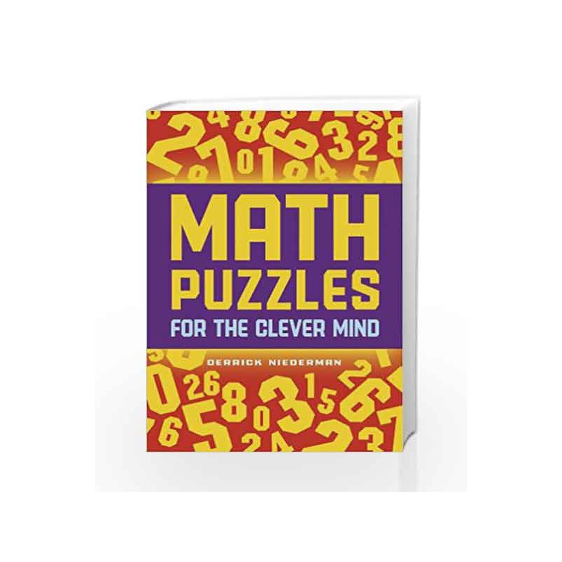 Math Puzzles for the Clever Mind by Derrick Niederman Book-9781454909736