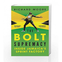 The Bolt Supremacy by Richard Moore Book-9780224092319