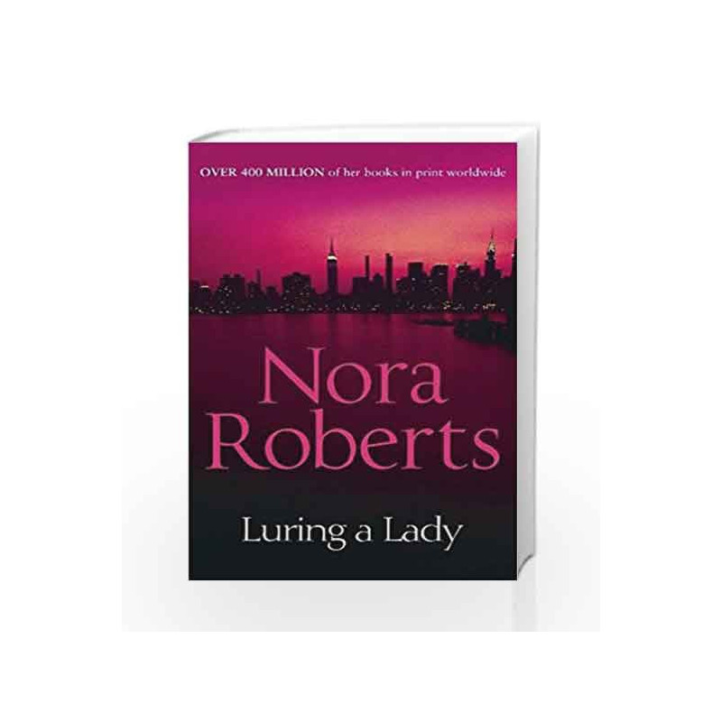 Luring A Lady by Nora Roberts Book-9780263902150