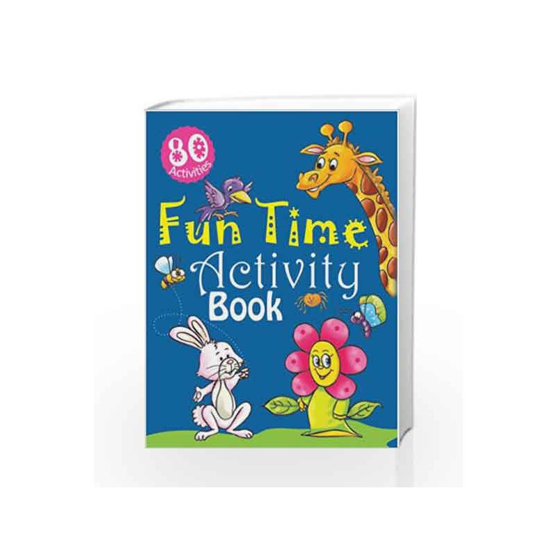 Fun Time Activity Book by LS Editorial Team Book-9789381438329